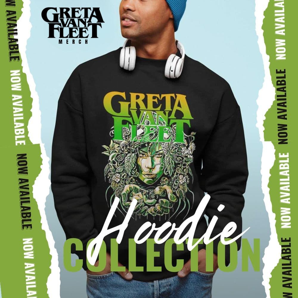 Greta Van Fleet Hoodies